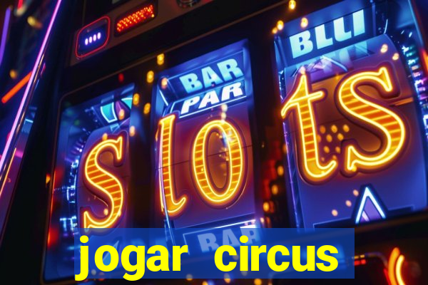 jogar circus delight demo